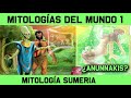 MITOLOGÍA SUMERIA Dioses Sumerios Los Anunnaki Y Gilgamesh MITOS Y LEYENDAS 1