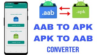 How to convert AAB file to Apk file in Android - APK to AAB & AAB to APK Converter - AAB Installer