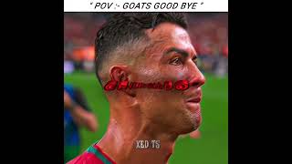 "Goodbye Goat's 🥹😭🐐" - Neymar X Ronaldo X Messi Edit #edit #fifa
