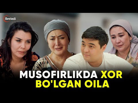 MUSOFIRLIKDA XOR BO'LGAN OILA | TUGUN 44 BO'LIM