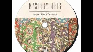 Mystery Jets - Make Up Your Mind