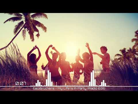 Download ItaloBrothers - My Life Is A Party (Radio Edit) mp3 free and mp4