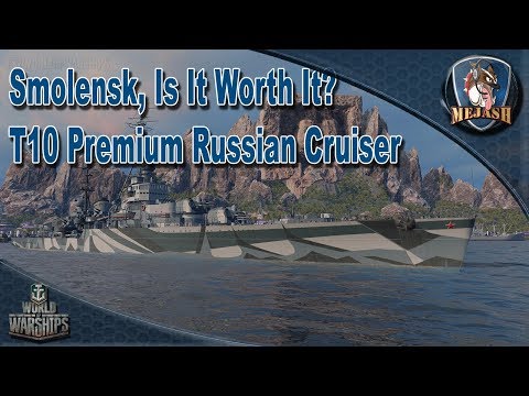 Smolensk: Is it worth it? T10 Premium Russian Cruiser