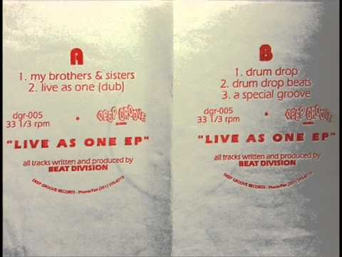 Beat Division - My Brothers & Sisters (Live As One EP) [Deep Groove Records]