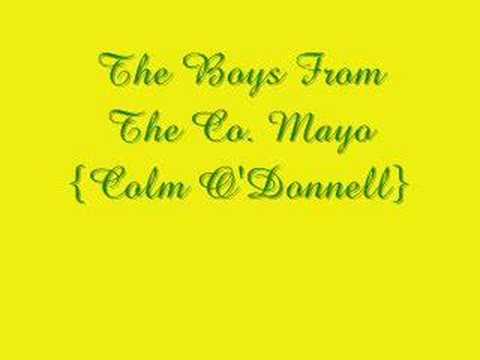 The Boys From The County Mayo - Colm O'Donnell