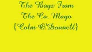 The Boys From The County Mayo - Colm O'Donnell