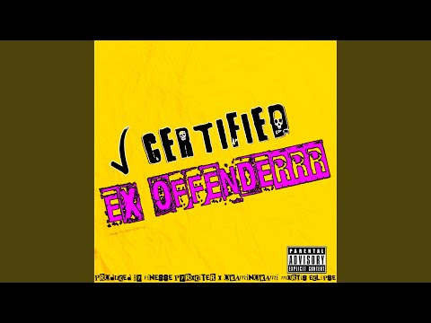 CERTIFIED EX OFFENDERRR (feat. Okaminokami)