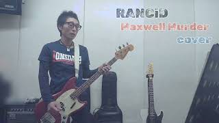Maxwell Murder  RANCID  cover  ( bass 弾き語り )