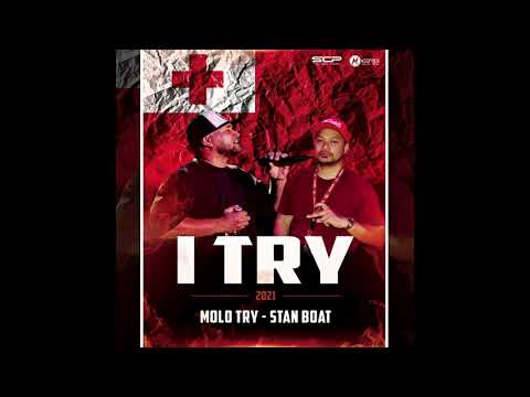 Molo Try - I TRY feat StanBoat ( Official Audio ) 2021