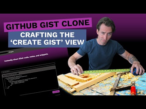 Building a GitHub Gist Clone with Phoenix LiveView - Part 7: Crafting the 'Create Gist' View