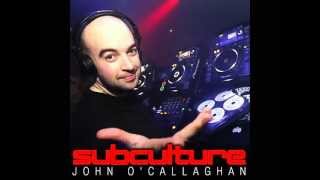 John O'Callaghan - Subculture 068 Track 02 Full Tilt - ID