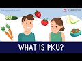 What is PKU (Phenylketonuria)?
