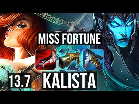 MISS FORTUNE & Maokai vs KALISTA & Alistar (ADC) | 4.1M mastery, 2600+ games | KR Master | 13.7