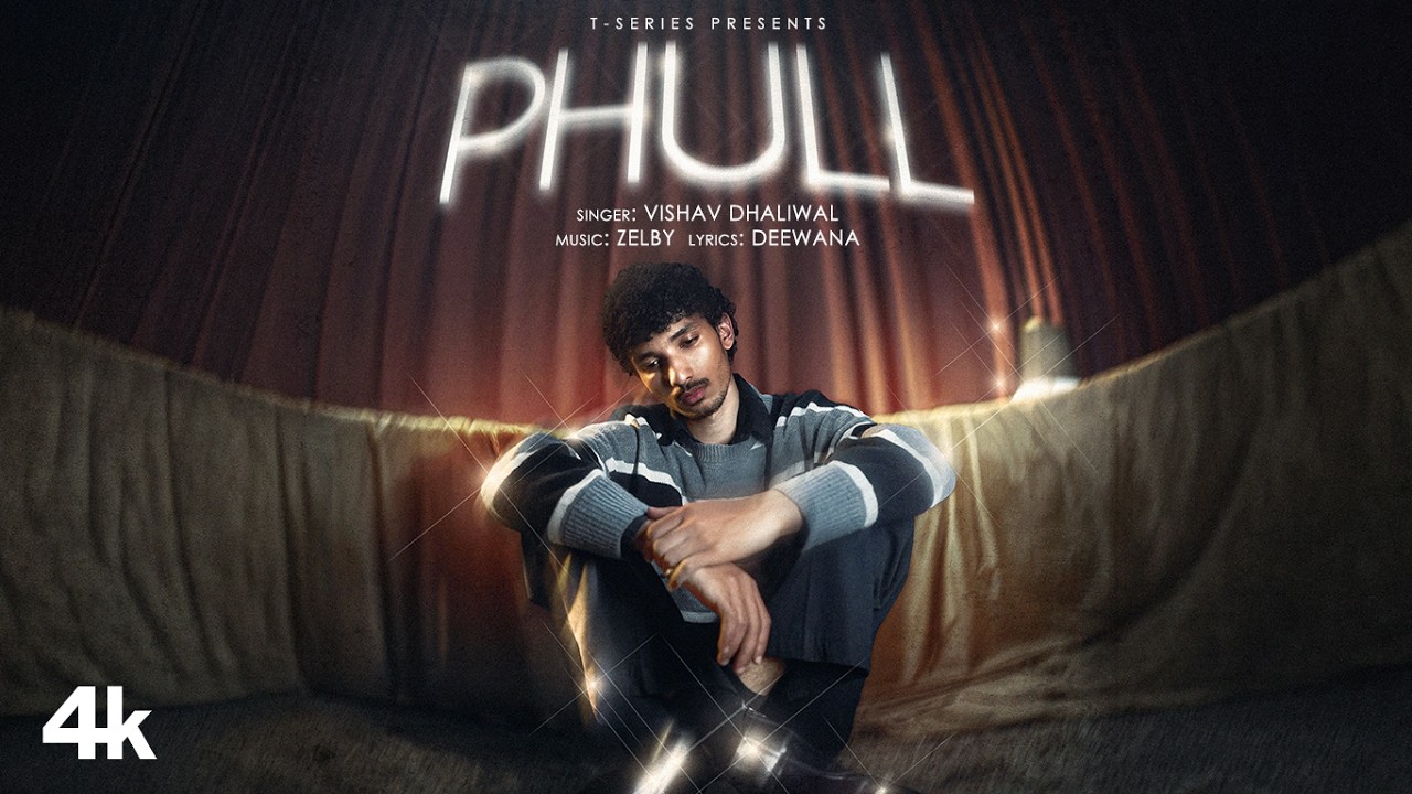 Phull (Official Music Video): Vishav Dhaliwal | Zelby | Latest Punjabi Song 2026 | T-Series