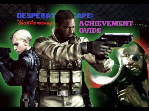 Resident Evil 5: Desperate Escape "Shoot The Messenger" Achievement Guide