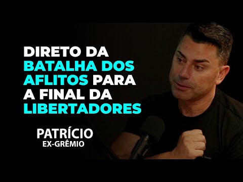 DA BATALHA DOS AFLITOS PARA A FINAL DA LIBERTADORES - PATRÍCIO EX-GRÊMIO - Cortes Além da Hora