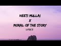 Neeti Mullai X Moral Of The Story Lyrics I Lyrical Vedio Prabhas Ashe Lost In Lyrics