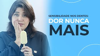 Sensibilidade nos Dentes: Causas e o que Fazer Ianara Pinho