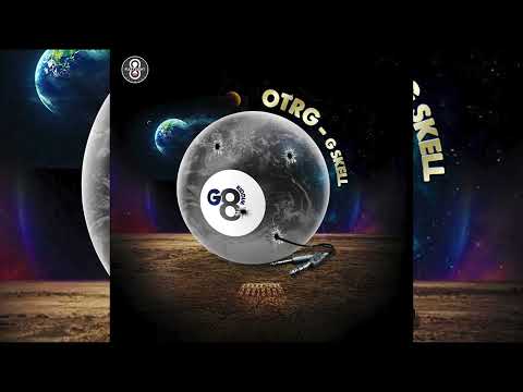 Fully 8 Recordz - OTRG ft. Gskell (Official Audio)