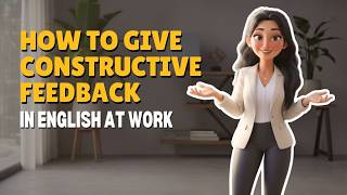 [B2] How to Give Constructive Feedback in English at Work | Professional Phrases & Examples