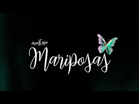 MONTWO - MARIPOSAS (Video Oficial)