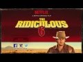 The Ridiculous 6 | official trailer (2015) Adam Sandler Netflix