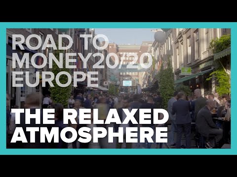 The Relaxed Atmosphere | Road to Money20/20 Europe 2019