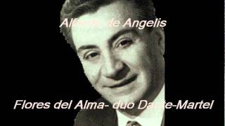 Video thumbnail of "FLORES DEL ALMA.-Alfredo De Angelis-Carlos Dante-Julio Martel"