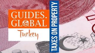 Property Taxes in Turkey