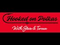 Hooked on Polkas with Steve & Teresa Zienka