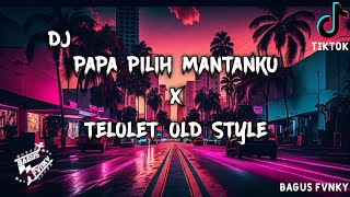 Download lagu DJ PAPA PILIH MANTANKU X LELOLET OLD STYLE VIRAL SOUND TIKTOK TERBARU 2023 Ndiqfvnky ( BAGUS FVNKY ) mp3 Download lagu DJ PAPA PILIH MANTANKU X LELOLET OLD STYLE VIRAL SOUND TIKTOK TERBARU 2023 Ndiqfvnky ( BAGUS FVNKY ) mp3