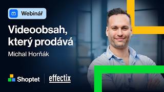 Effectix | Videoobsah, který prodává