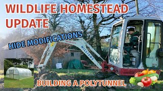 Wildlife Homestead Update - Building a polytunnel - We Modified The Hide