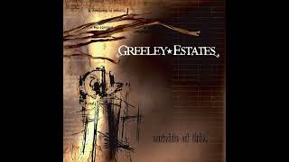 Greeley Estates - Intro/Sheltered (2004)