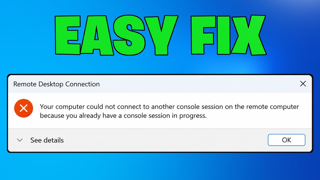 How To Fix “Your Computer Could Not Connect to Another Console Session”