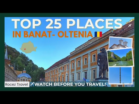 Top 25 Locuri din Banat & Oltenia 🇷🇴 | Hidden Gems of Southwestern Romania
