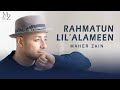 Maher Zain - Rahmatun Lil’Alameen (Lyrics)