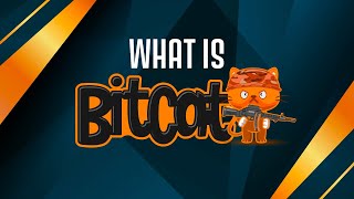 What is Bitcat? Explained with Animations