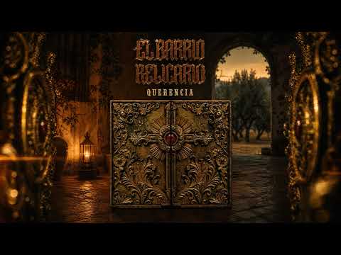 El Barrio - Querencia - Relicario