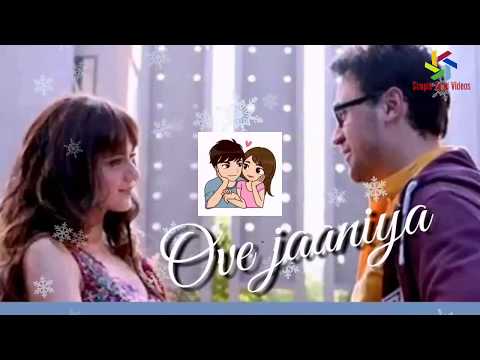 Ove jaaniya | special | romantic | whatsapp status video