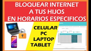 Restringir Internet a Dispositivos en Horarios Específicos/controla acceso a internet de tus hijos