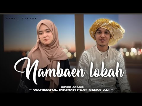 Rahent Aleik versi Madura cover Nambaeh Lokah //Hida ft Nizar Ali #cover #madurabic