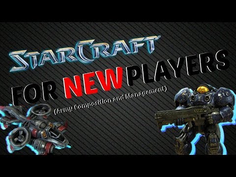 Starcraft Remastered | Tutorial 5: Army Composition and Management