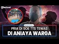 Pria Di Timor Tengah Selatan Tewas Dianiaya Usai Remas Payudara Wanita