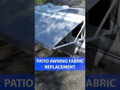Replacing RV Awning Fabric - Motorized Awning