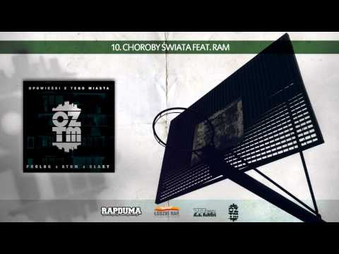10. Prolog/Atum/Słaby - "CHOROBY ŚWIATA" (feat. RAM)