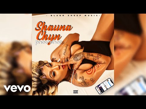 Shauna Chyn - Photoshop (Official Audio)