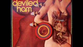 Deviled Ham\-1969- I Had Too Much to Dream Last Night  - Come on In \ Alligator Wine \ Frenzy