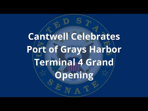 Port%20of%20Grays%20Harbor%20Terminal%204%20Grand%20Opening