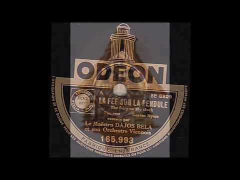 Dajos Bela " la fée sur la pendule " 1930
